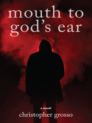 cover image of Mouth to God's Ear